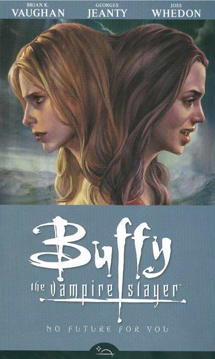 BTVS SEASON 8 TP VOL 2 NO FUTURE FOR YOU