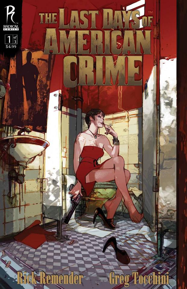 LAST DAYS OF AMERICAN CRIME #1 (OF 3) B CVR TOCCHI
