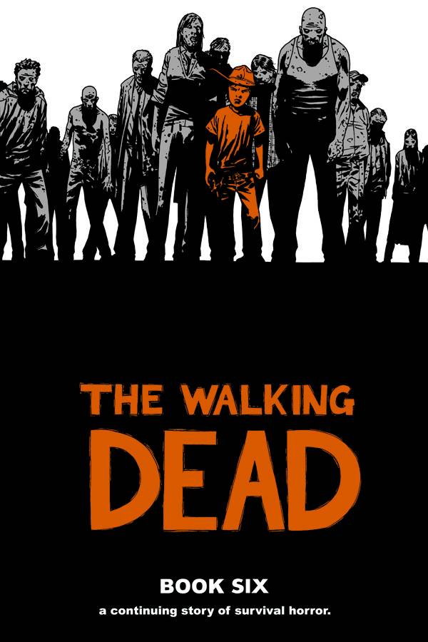 WALKING DEAD HC VOL 6